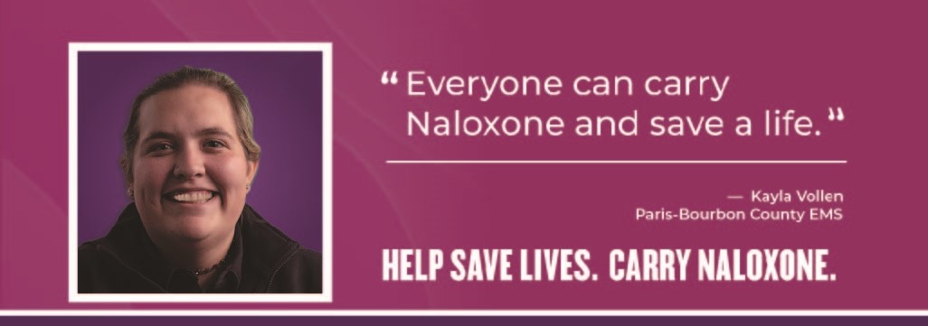 Image of a Paris-Bourbon County EMS employee with a quote from them that reads "Everyone can carry naloxone and save a life."